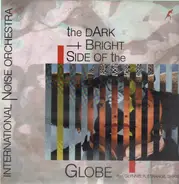 International Noise Orchestra - The Dark And Bright Side Of The Globe