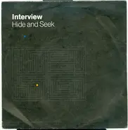 Interview - Hide And Seek