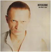 Interzone - Das Süsse Leben