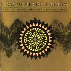 Inti Illimani - Fragments of a Dream