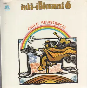 Inti Illimani - Inti Illimani 6 - Chile Resistencia
