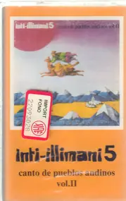 Inti-Illimani - Inti-Illimani 5 - Canto De Pueblos Andinos Vol. II