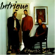 Intrigue - Acoustic Soul