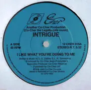 Intrigue - I Like What You're Doing To Me