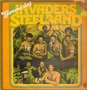 Invaders Steelband - Gimme Dat