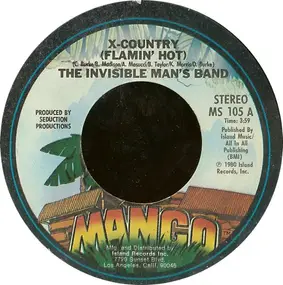 The Invisible Man's Band - X-Country (Flamin' Hot)