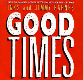INXS - Good Times