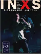 INXS - Die Band Und Ihre Tour - Das Erste Offizielle Fanbuch