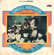 Ismael Miranda Y Su Orquesta Revelación - Asi Se Compone Un Son