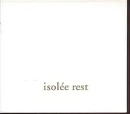 Isolée - Rest