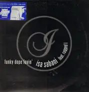 Isa Sabani Feat. Rugged I - Funky Dope Lovin' (Incl. Remixes)