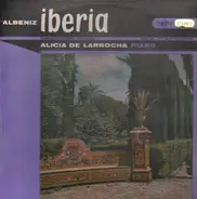 Isaac Albeniz - Iberia - Enregistrement Intégral Vol.II (Alicia de Larrocha)