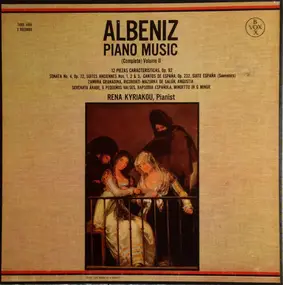 Isaac Albéniz - Albeniz Piano Music (Complete Volume II)