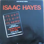 Isaac Hayes - If You Want My Lovin', Do Me Right