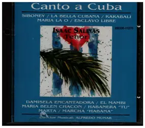 Isaac Salinas - Canto a Cuba