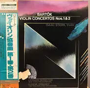 Isaac Stern , Béla Bartók - Violin Concertos Nos 1 & 2
