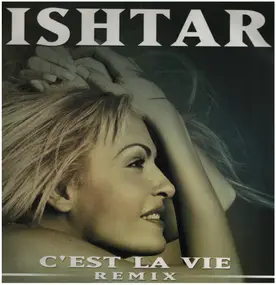 Ishtar Alabina - C'est La Vie Remix