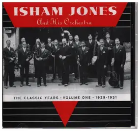 Isham Jones - The Classic Years Vol. 1 (1929-1931)