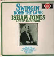 Isham Jones and his Orchestra - Swingin' Down The Lane