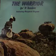 Ipi 'N Tombia, Margaret Singana - The Warrior