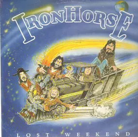 Iron Horse - Lost Weekend