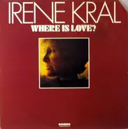 Irene Kral - Where Is Love?