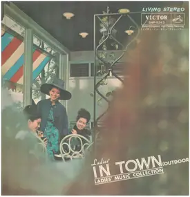 Irving Berlin - Ladies' In Town (Outdoor)