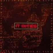 It Bites - All In Red