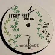 Itchy Feet - Split One