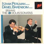 Itzhak Perlman , Daniel Barenboim - Johannes Brahms - The 3 Violin Sonatas
