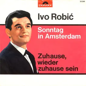 Ivo Robic - Sonntag In Amsterdam