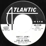 Ivory Joe Hunter - Empty Arms / Love's A Hurting Game