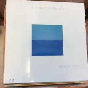 Ivory Sessions - A Time For Peace