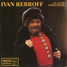 Ivan Rebroff - Glasnost / Perestroika