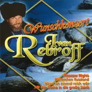 Ivan Rebroff - Wunschkonzert