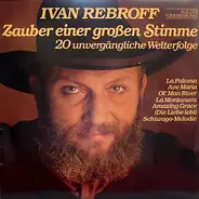 Ivan Rebroff - Zauber einer größen Stimme