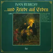 Ivan Rebroff - ...Und Friede Auf Erden