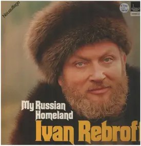 Ivan Rebroff - My Russian Homeland