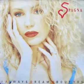 Spagna - I Always Dream About You