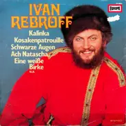 Ivan Rebroff - Ivan Rebroff