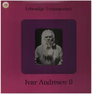 Ivar Andresén - Ivar Andrésen II