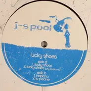 J-S Pool, J's Pool - Lucky Shoes