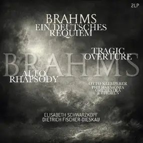Johannes Brahms - Ein Deutsches Requiem..