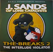 J. Sands - The Breaks 2 - The Interlude Violator