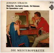 J. Strauss - Die Meisteroperette