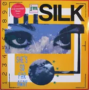 J.M. Silk - She's So Far Away