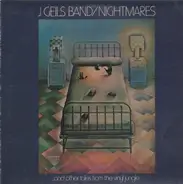 The J. Geils Band - Nightmares (...And Other Tales From The Vinyl Jungle)