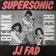 J.J. Fad / The Unknown DJ - Supersonic Remix / Another Hoe / Breakdown (Dance Your Ass Off)