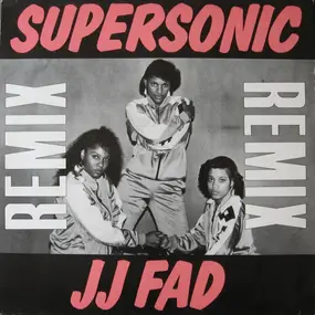 J.J. Fad - Supersonic Remix / Another Hoe / Breakdown (Dance Your Ass Off)