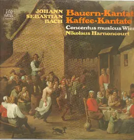 J. S. Bach - Bauern-Kantate / Kaffe-Kantate